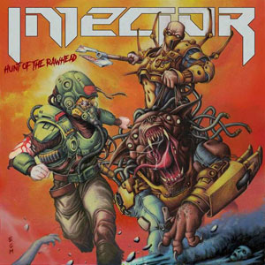 INJECTOR - HUNT OF THE RAWHEAD