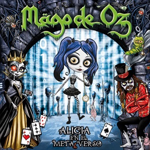 M�GO DE OZ - ALICIA EN EL METALVERSO